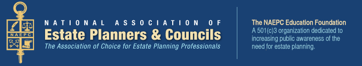 The National Association of Estate Planners & CouncilsLogo The National Association of Estate Planners & CouncilsLogo